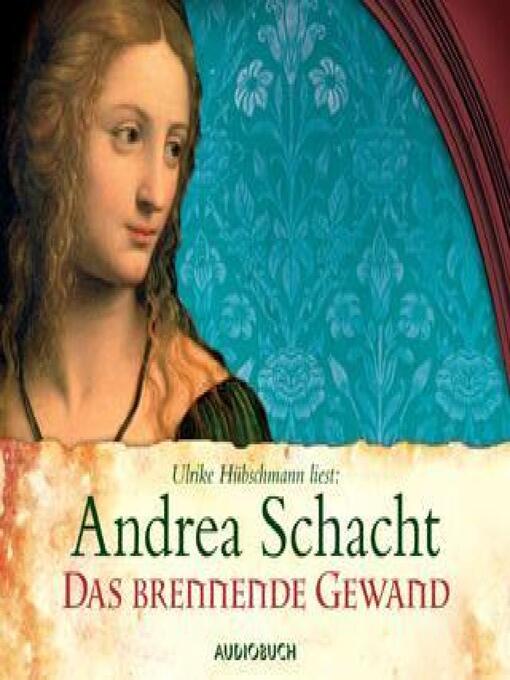 Title details for Das brennende Gewand by Andrea Schacht - Available
